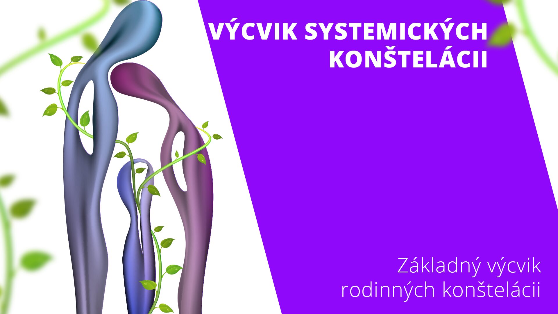 systemické konštelácie – workshop 15 dní pre sebarozvoj systemické konštelácie - workshop 15 dní pre sebarozvoj